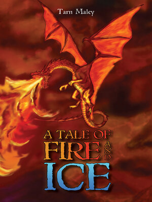 cover image of A Tale of Fire and Ice